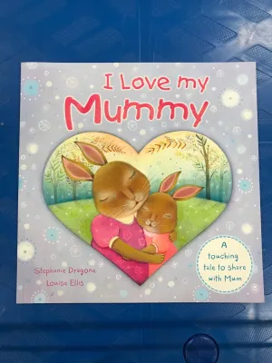 I Love My Mummy Picture Story Book